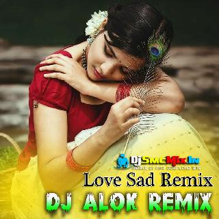 Dekhne Walo(Quality Watts Humbing Love Sad Remix For JBL 2022-Dj Alok Remix-Contai Se